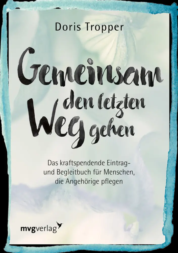 Cover: 9783868826883 | Gemeinsam den letzten Weg gehen | Doris Tropper | Taschenbuch | 200 S.