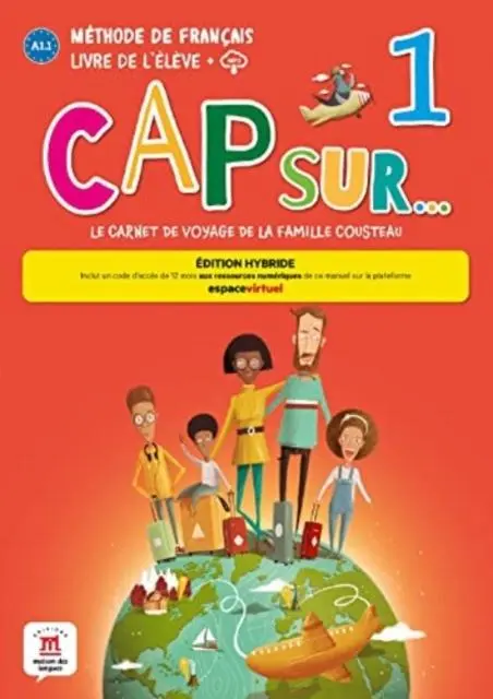 Cover: 9788419236883 | Cap sur... 1 - Edition hybride - Livre de l'eleve + audio MP3. A1.1