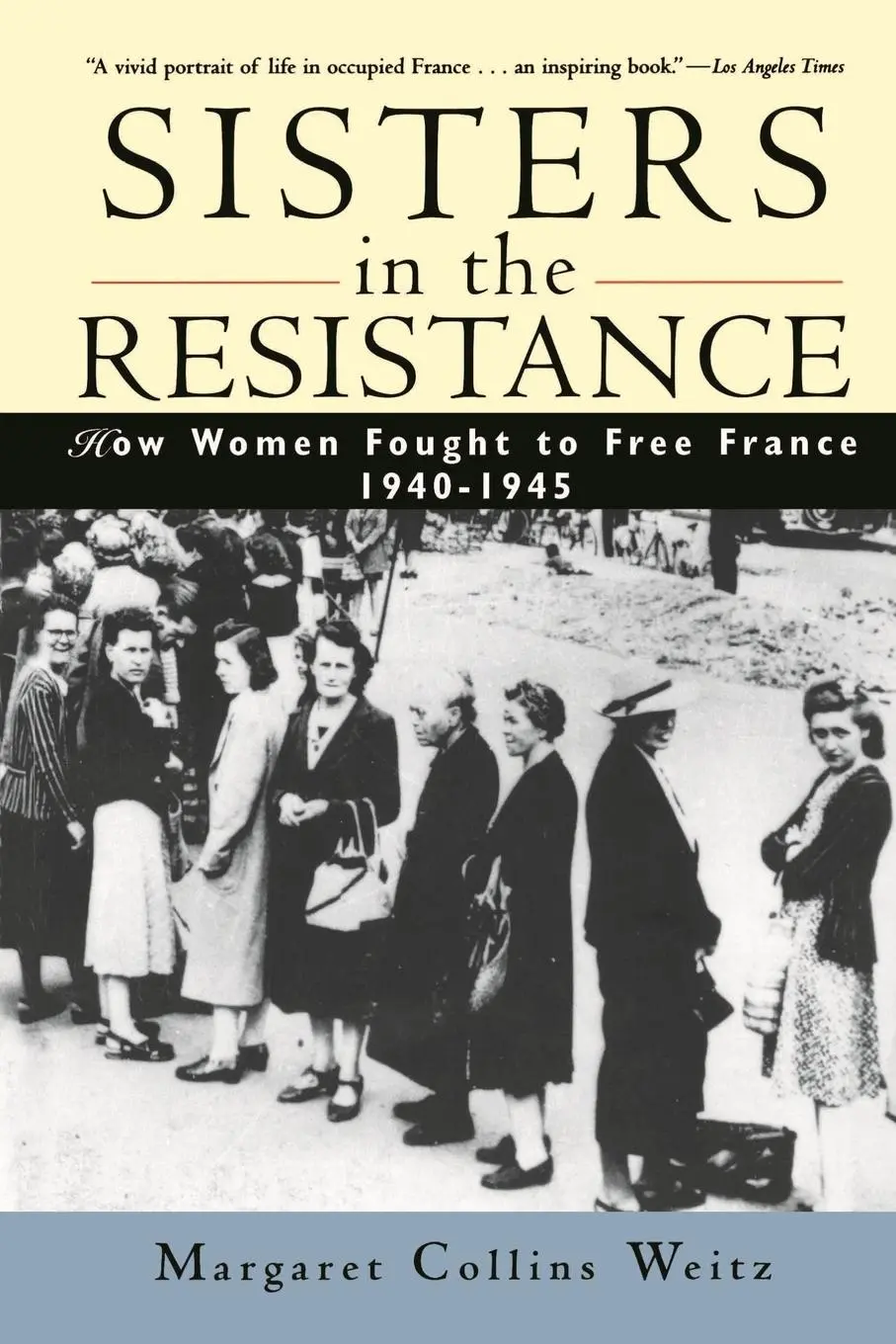 Cover: 9780471196983 | Sisters in the Resistance | How Women Fought to Free France, 1940-1945