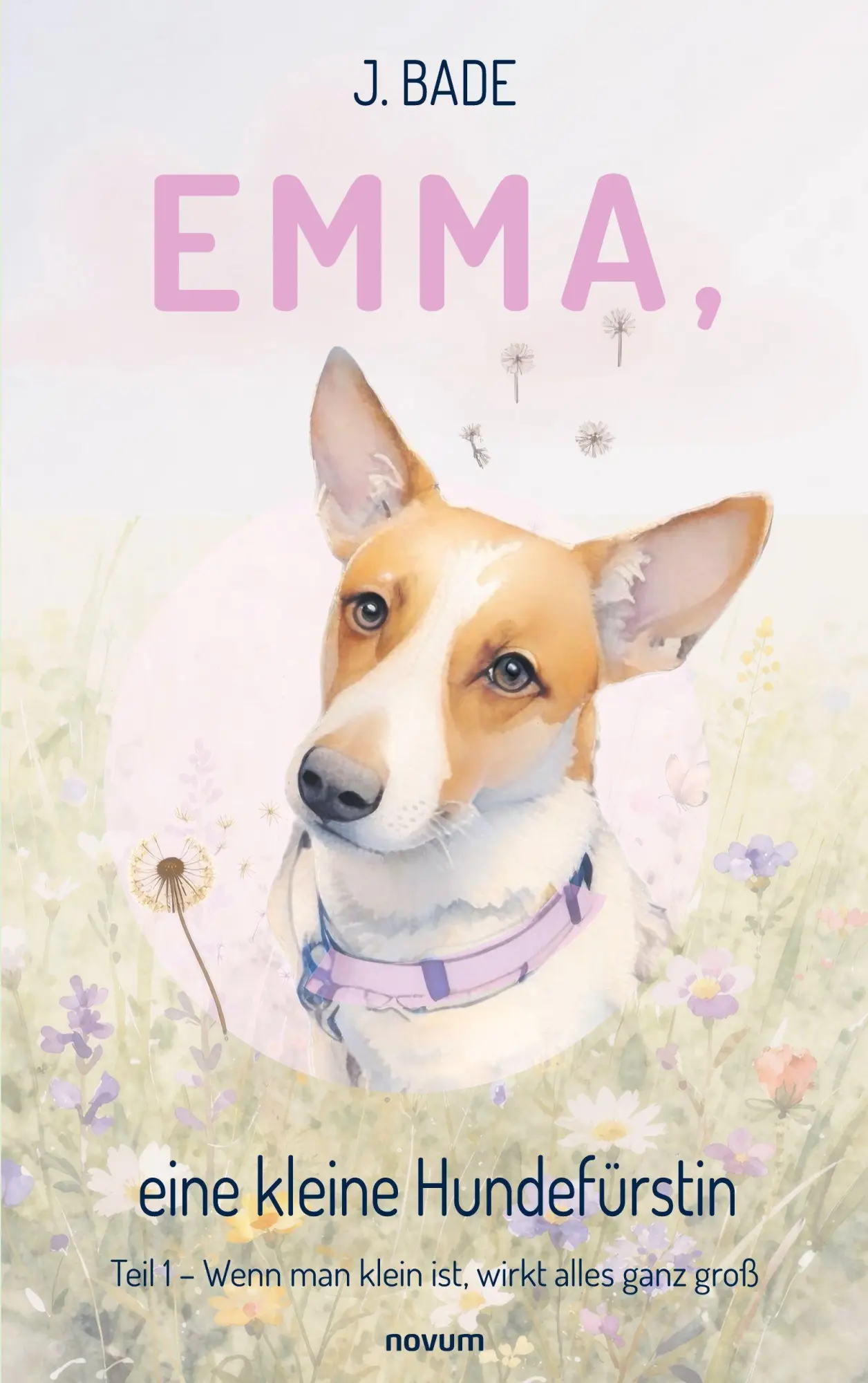 Cover: 9783711606983 | Emma, eine kleine Hundefürstin | J. Bade | Taschenbuch | 72 S. | 2026