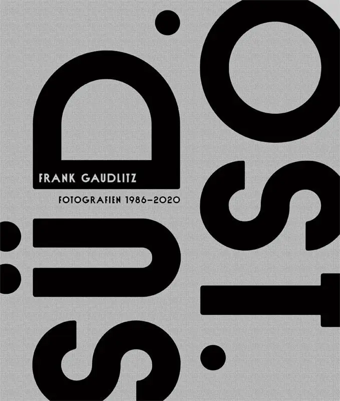 Cover: 9783735606983 | Frank Gaudlitz | OST. SÜD. Fotografien 1986-2020 | Gaudlitz | Buch