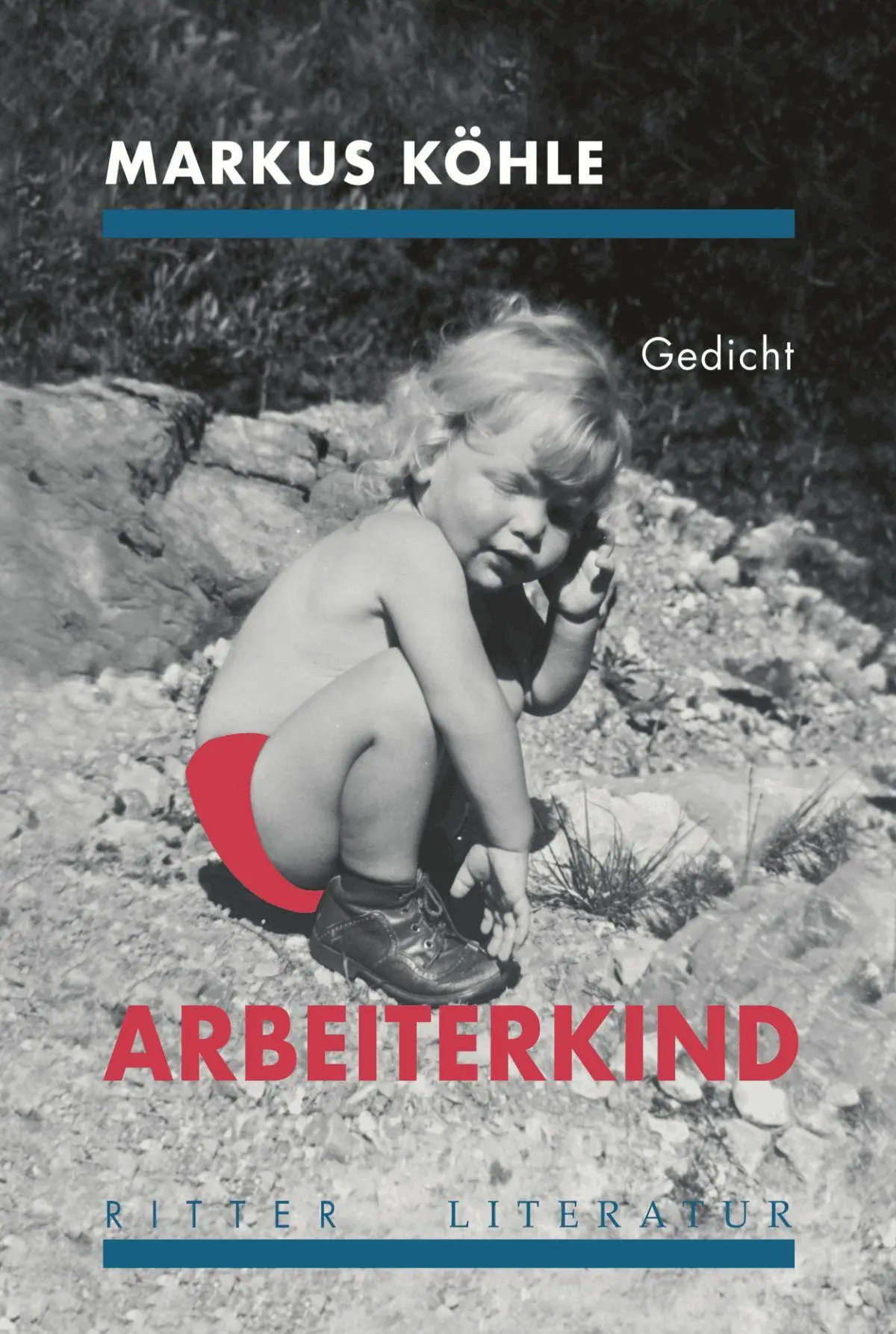 Cover: 9783854157083 | ARBEITERKIND | Gedicht | Markus Köhle | Taschenbuch | Deutsch | 2026