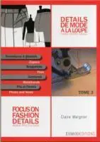 Cover: 9782909617183 | Wargnier, C: Focus on Fashion Details 3 | Women-Men-Children | Buch