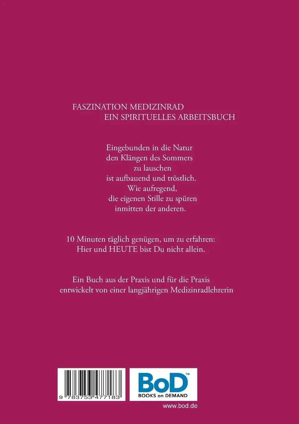 Rückseite: 9783753477183 | Das Medizinrad als Schlüssel zum Glück Teil 4 | Rita Kasparek | Buch