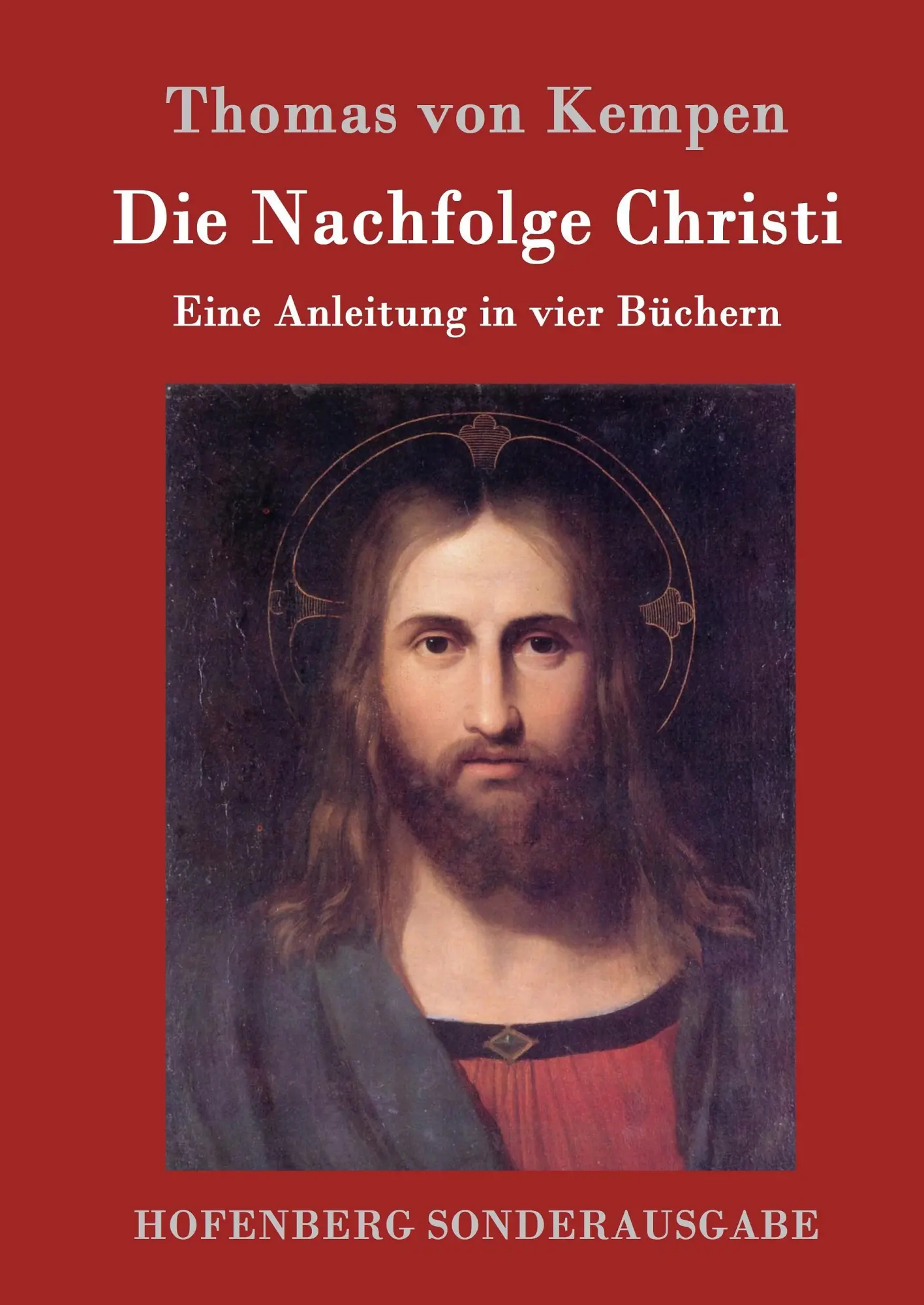 Cover: 9783843017183 | Die Nachfolge Christi | Thomas von Kempen | Buch | 176 S. | Deutsch
