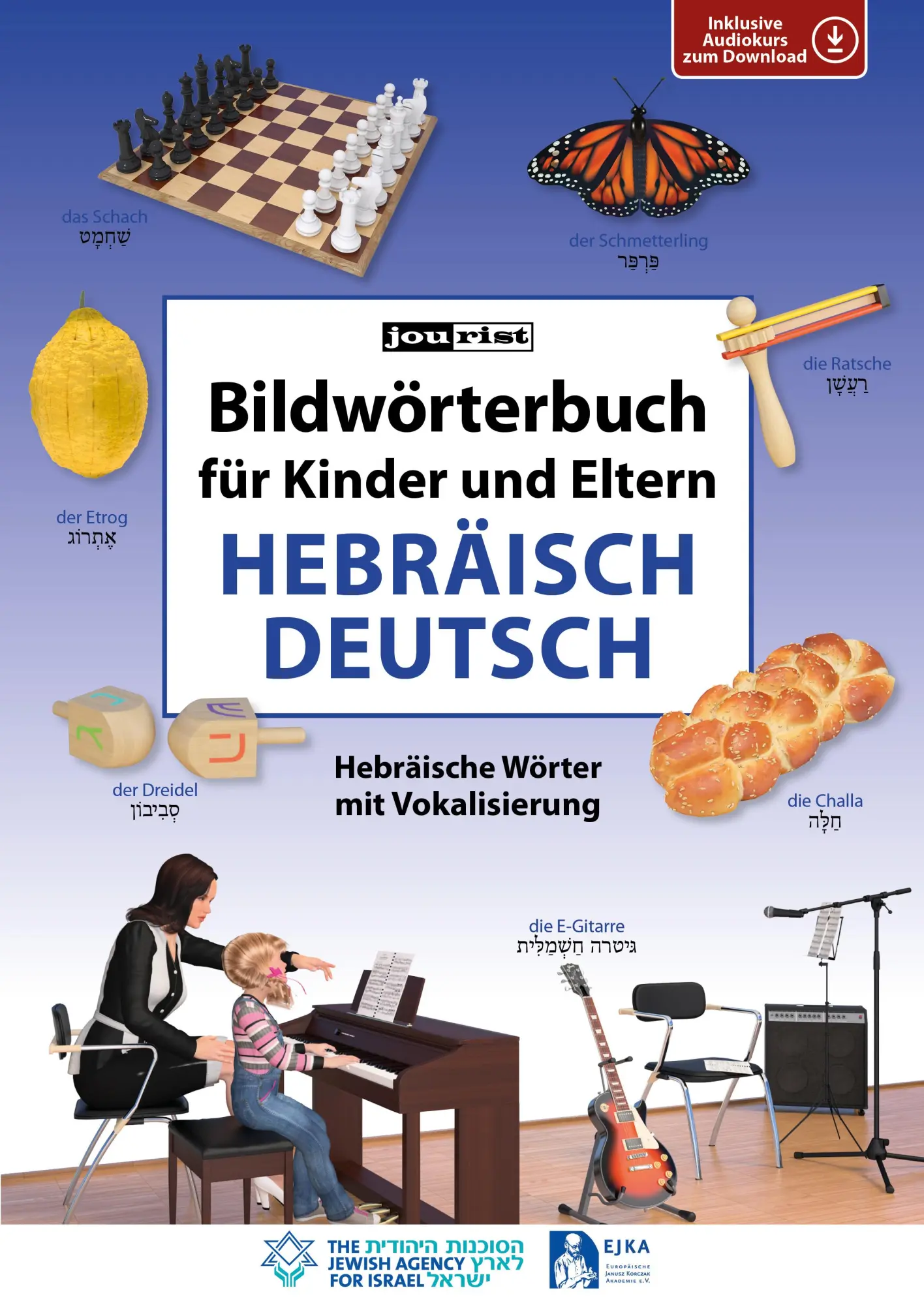 Cover: 9783898947183 | Bildwörterbuch für Kinder und Eltern Hebräisch-Deutsch | Igor Jourist Cover: 9783898947183 | Bildwörterbuch für Kinder und Eltern Hebräisch-Deutsch | Igor Jourist