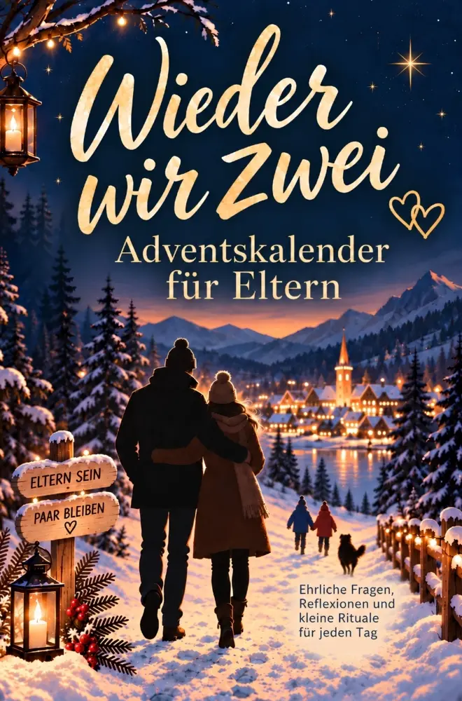 Cover: 9783911637183 | Wieder wir zwei: Adventskalender für Eltern | Livia Gottlieb | Buch
