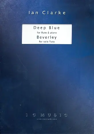 Cover: 9790708077183 | Deep Blue | Ian Clarke | Buch + Einzelstimme(n) | Just Flutes