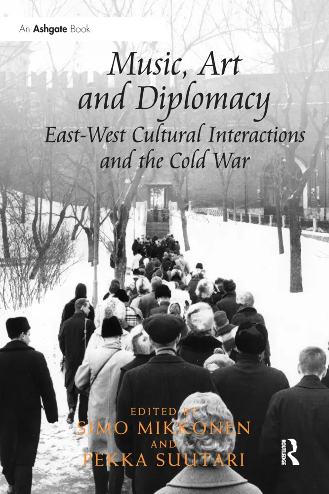 Cover: 9780367597283 | Music, Art and Diplomacy: East-West Cultural Interactions and the...