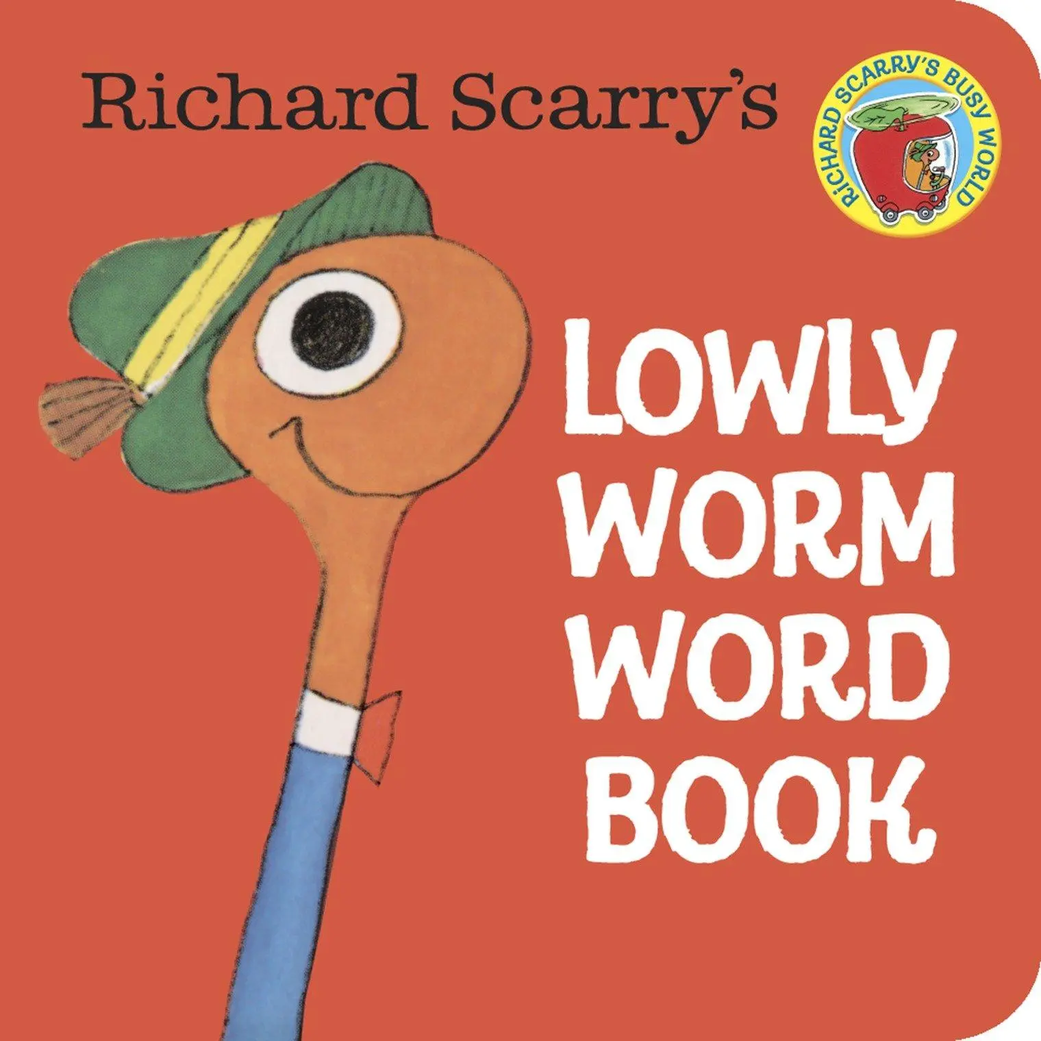 Cover: 9780394847283 | Richard Scarry's Lowly Worm Word Book | Richard Scarry | Buch | 1981