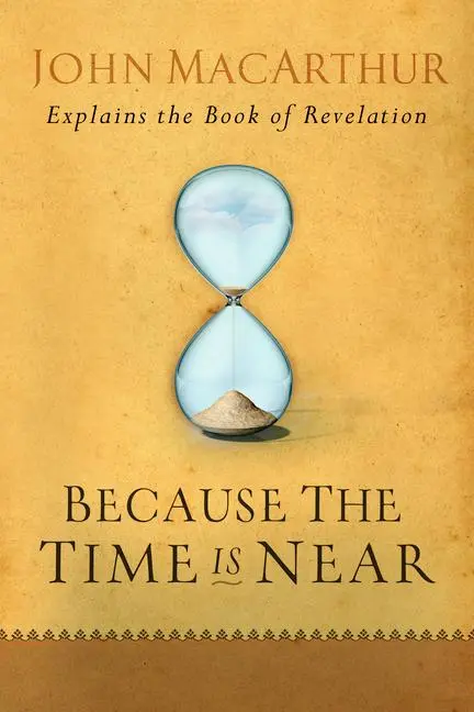 Cover: 9780802407283 | Because the Time Is Near | John Macarthur | Taschenbuch | Englisch