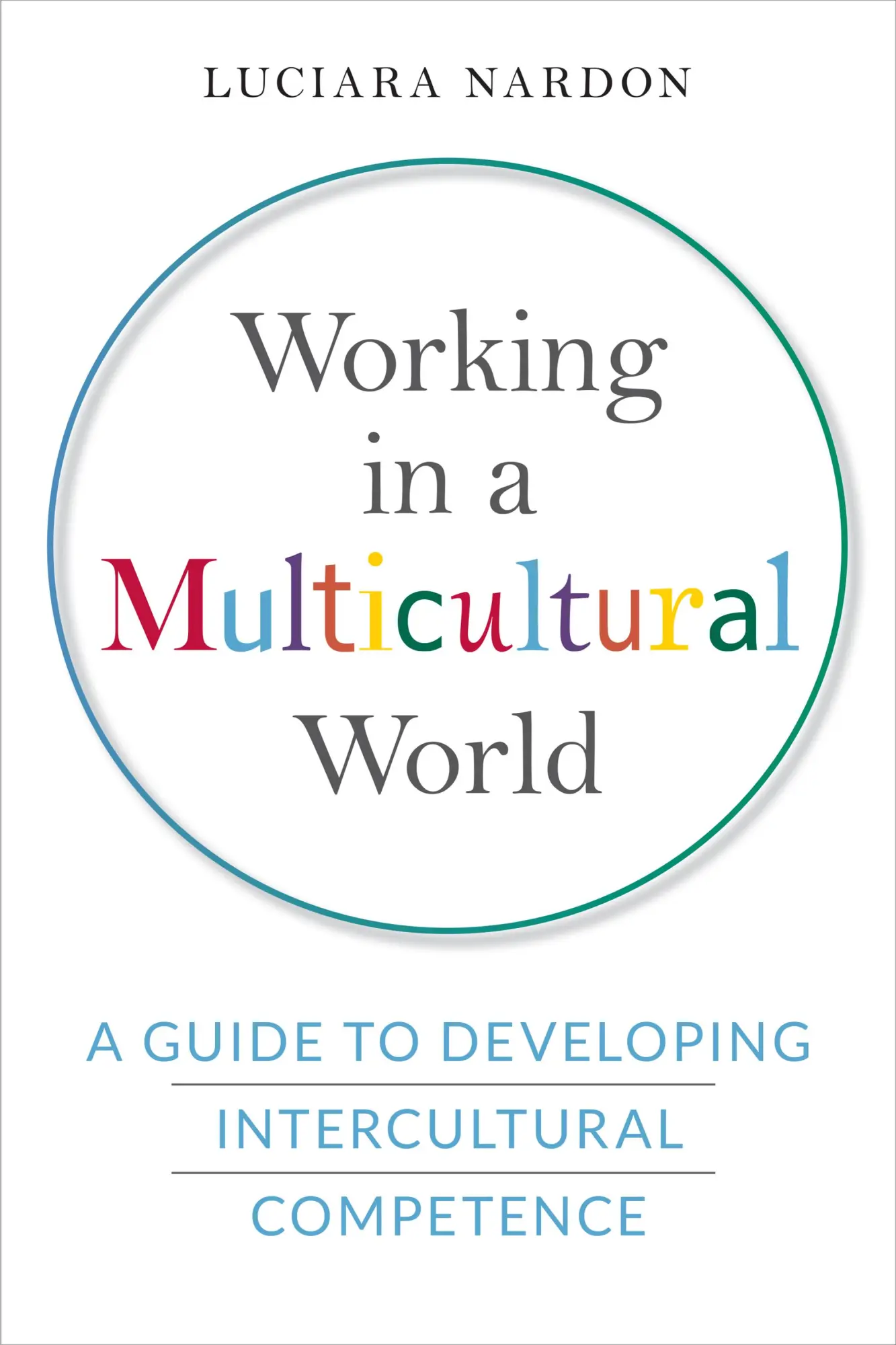 Cover: 9781442637283 | Working in a Multicultural World | Luciara Nardon | Buch | Gebunden