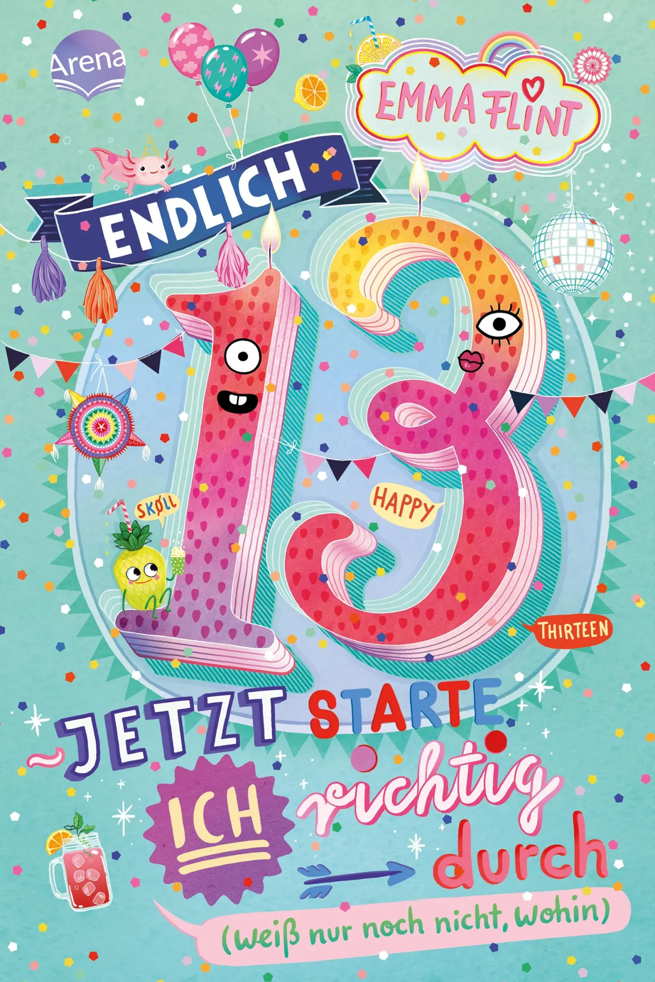 Cover: 9783401607283 | Endlich 13 - Jetzt starte ich richtig durch (weiß nur noch nicht,...