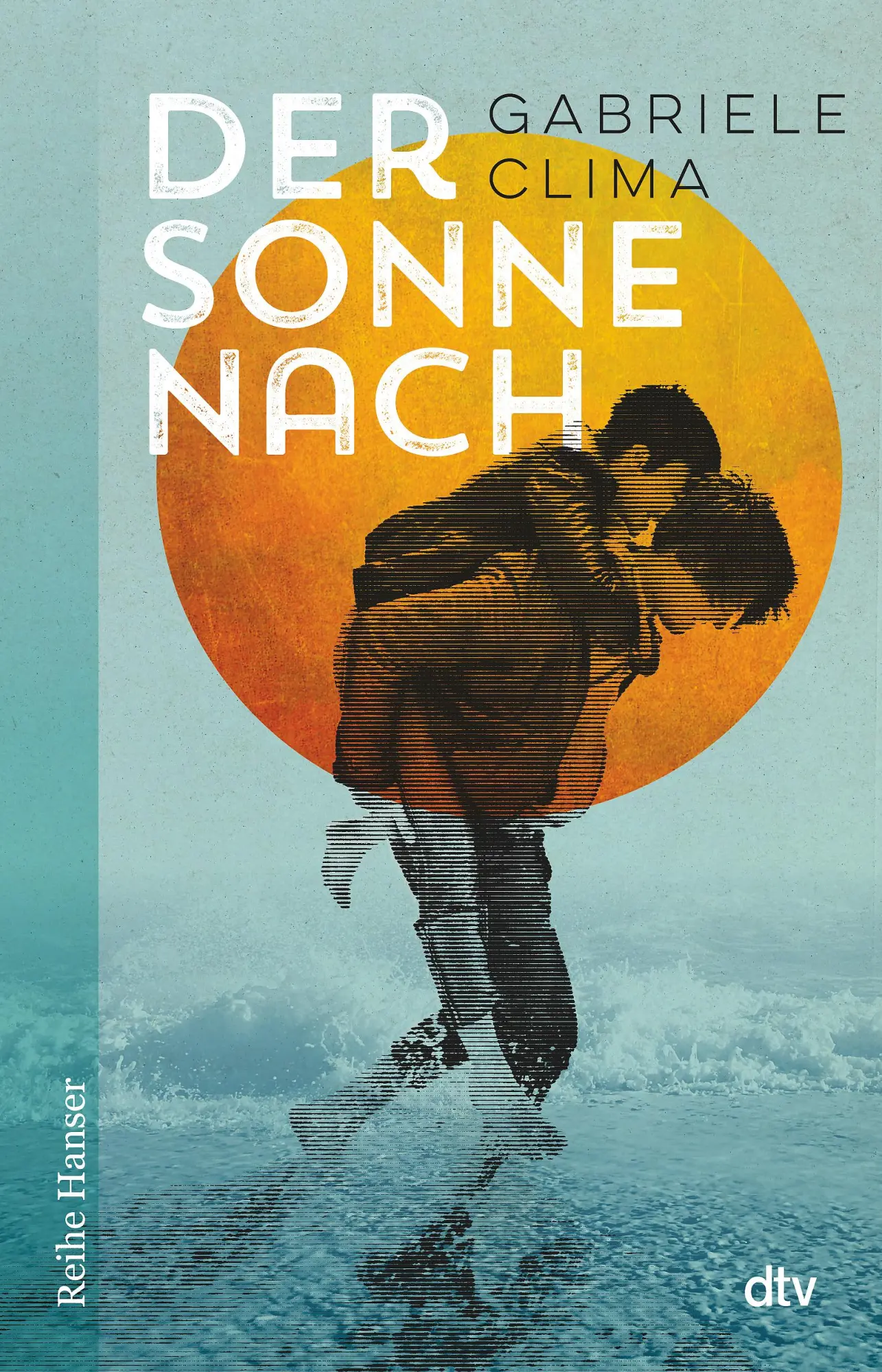 Cover: 9783423627283 | Der Sonne nach | Gabriele Clima | Taschenbuch | 160 S. | Deutsch