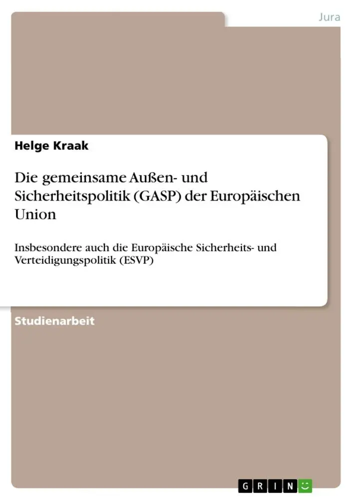 Cover: 9783640367283 | Die gemeinsame Außen- und Sicherheitspolitik (GASP) der...