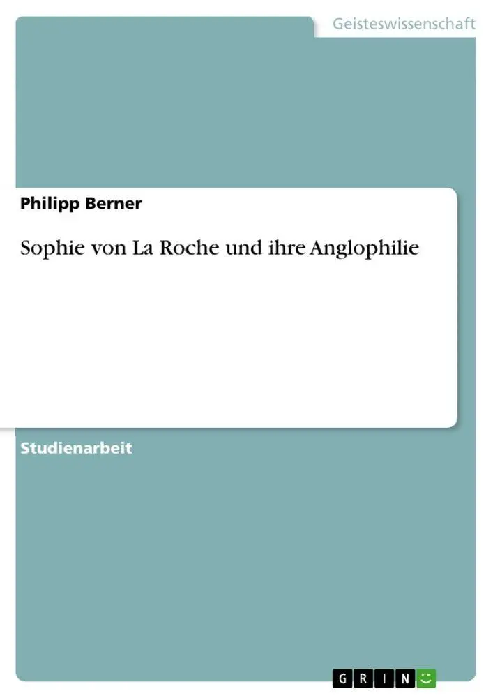 Cover: 9783640747283 | Sophie von La Roche und ihre Anglophilie | Philipp Berner | Buch