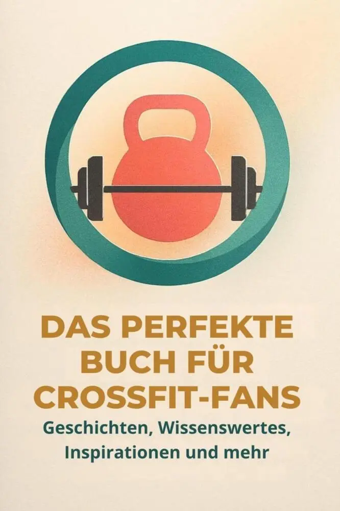 Cover: 9783695367283 | Das perfekte Buch für CrossFit-Fans | Sophia Keller | Taschenbuch