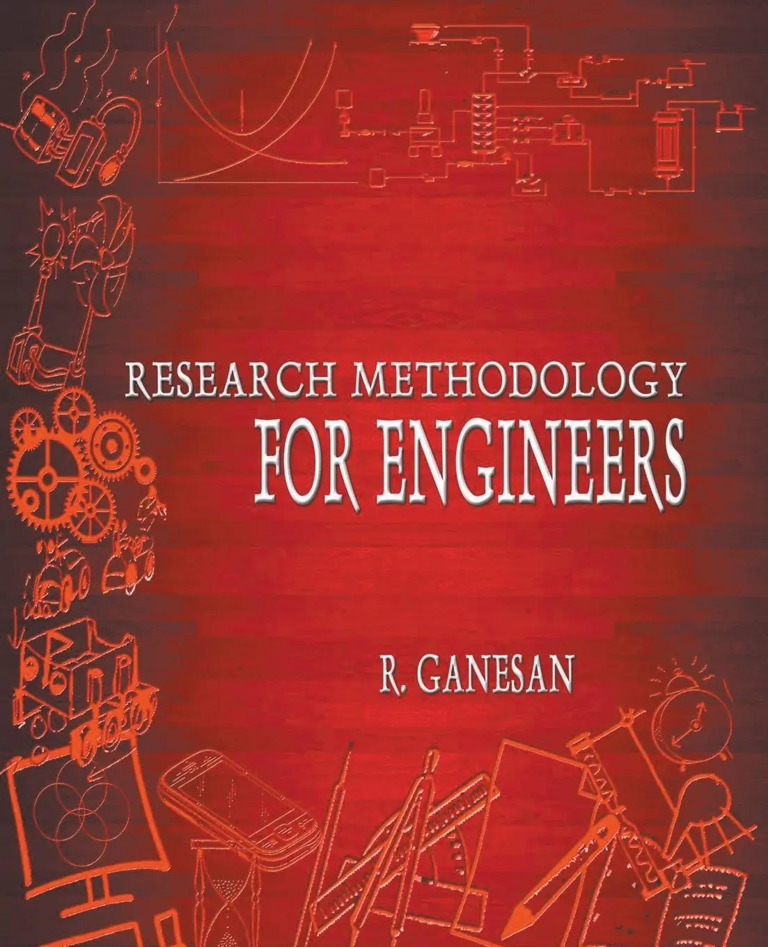 Cover: 9798224367283 | Research Methodology for Engineers | R. Ganesan | Taschenbuch | 2024