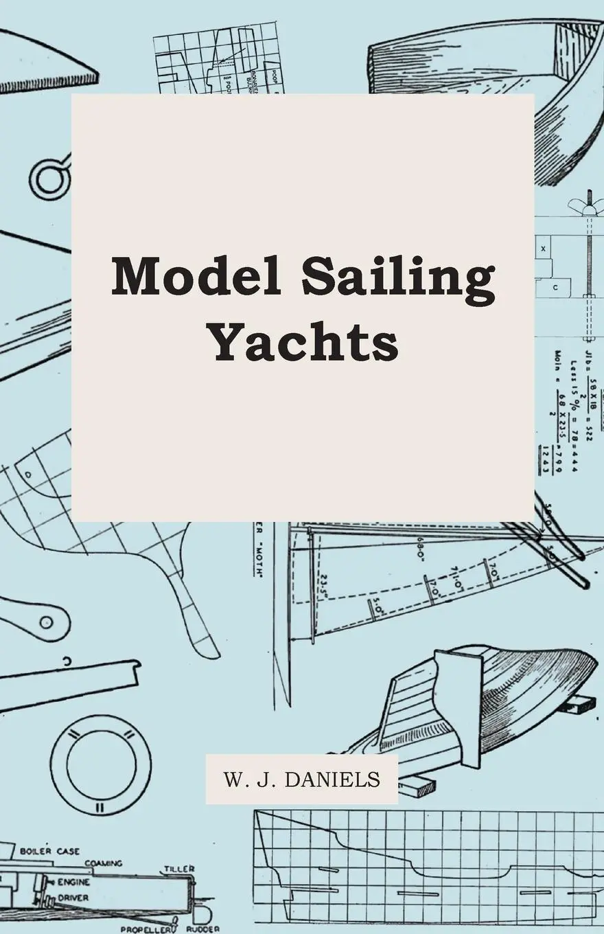 Cover: 9781446517383 | Model Sailing Yachts | W. J. Daniels | Taschenbuch | Englisch | 2010