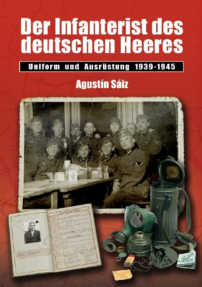 Cover: 9783938447383 | Der Infanterist des deutschen Heeres | Agustin Sáiz | Buch | Deutsch