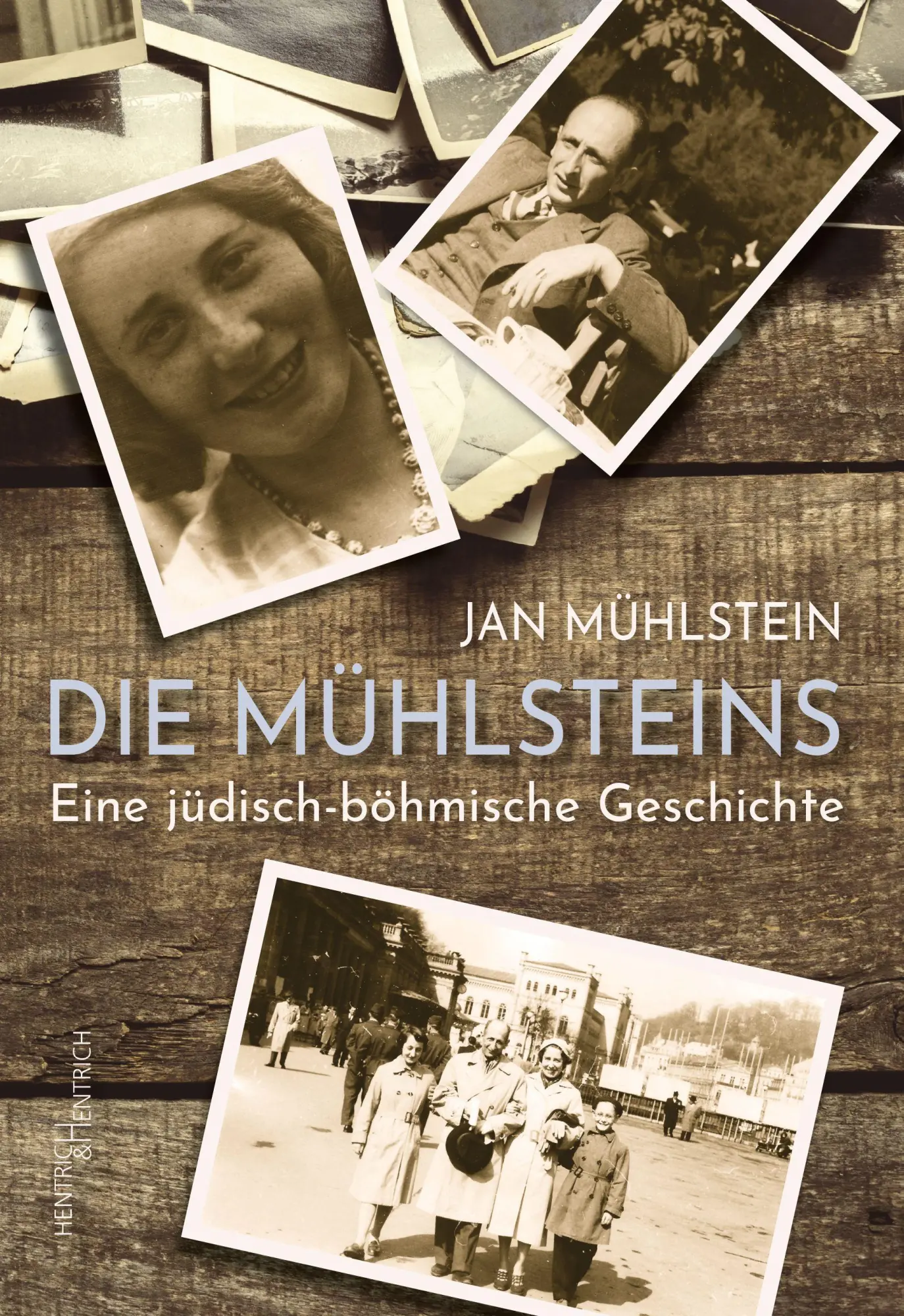 Cover: 9783955657383 | Die Mühlsteins | Eine jüdisch-böhmische Geschichte | Jan Mühlstein