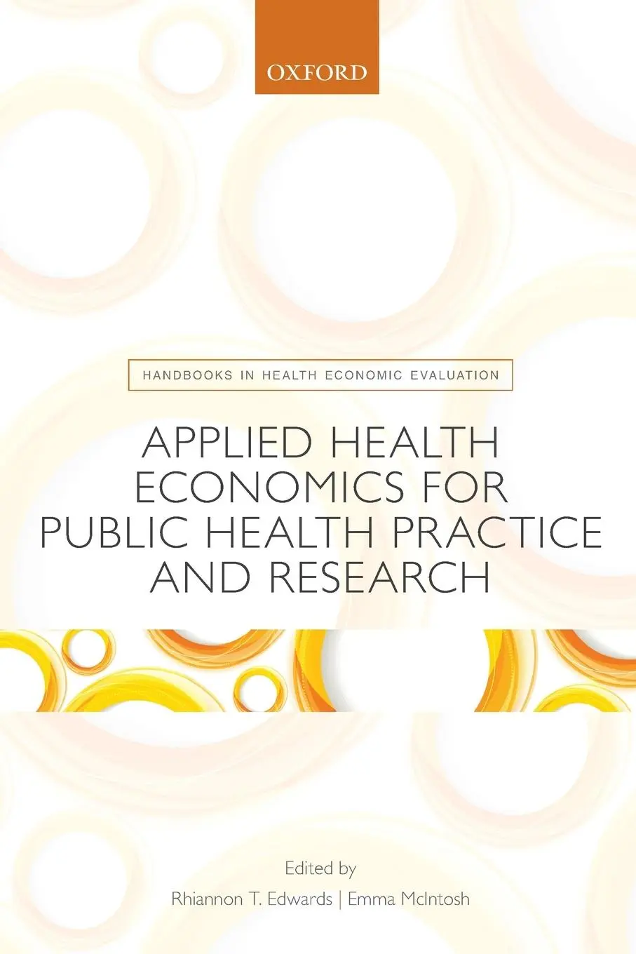 Cover: 9780198737483 | Applied Health Economics for Public Health Practice and Research