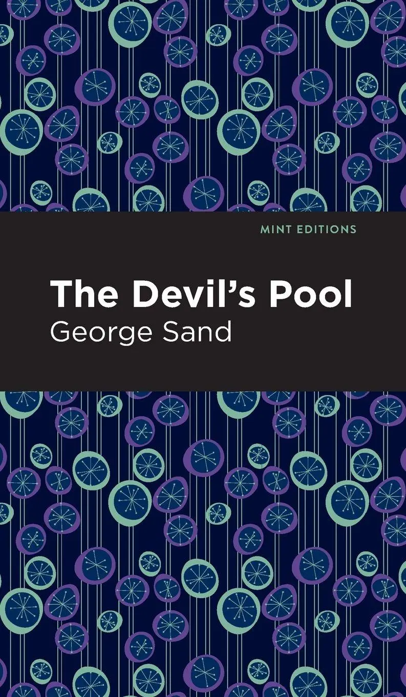 Cover: 9781513207483 | The Devil's Pool | George Sand | Buch | Mint Editions | Gebunden