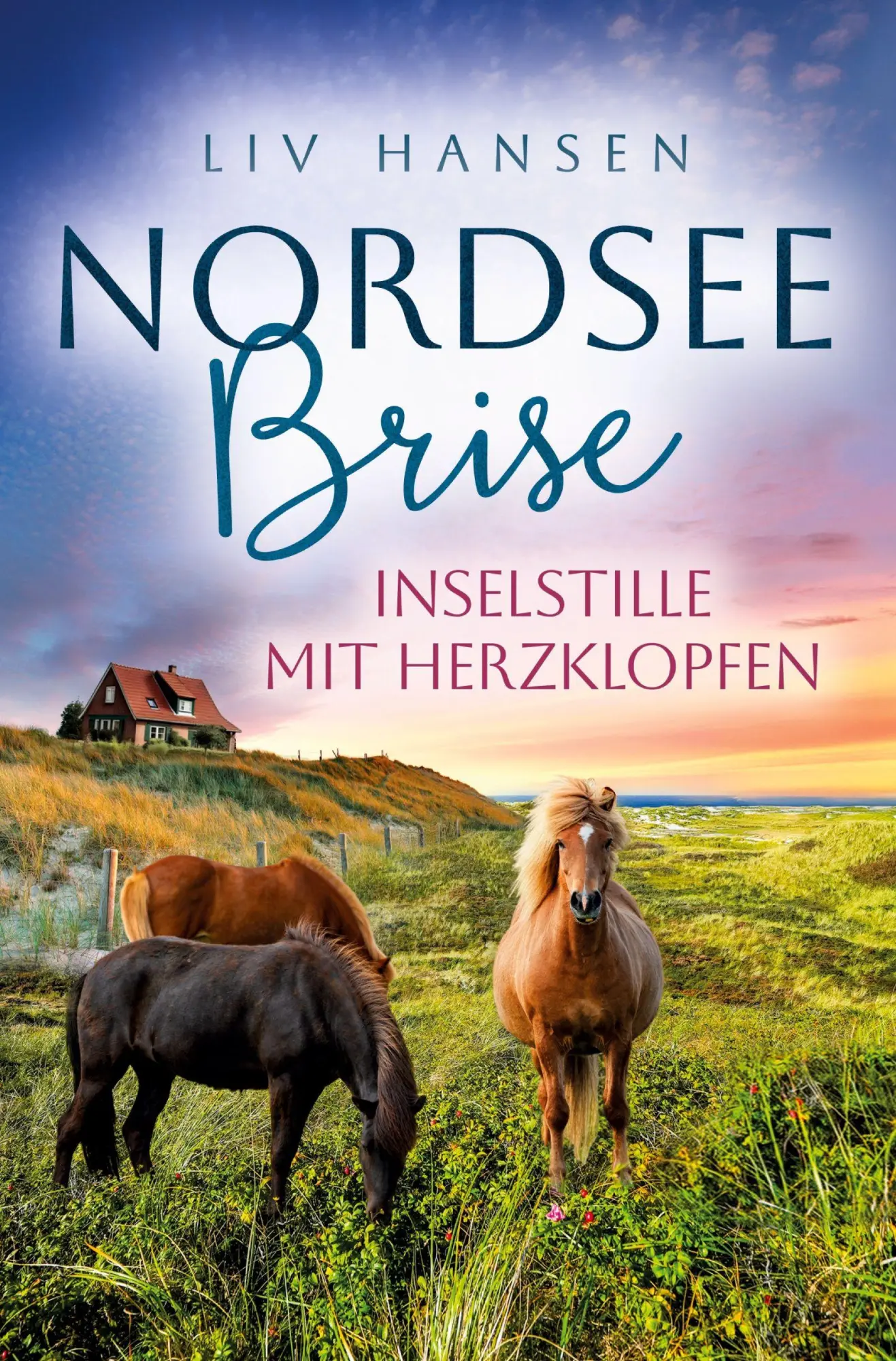 Cover: 9783695657483 | Inselstille mit Herzklopfen | Liv Hansen | Taschenbuch | Nordseebrise
