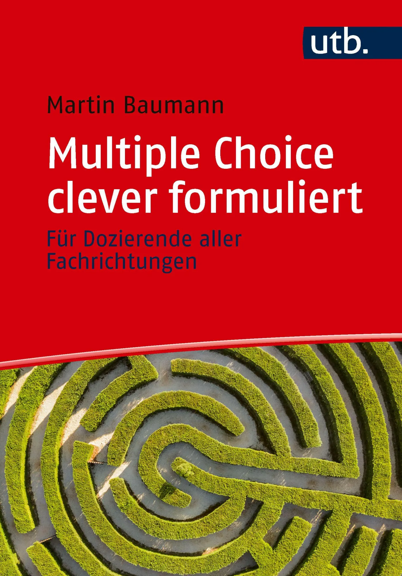 Multiple Choice clever formuliert - Neuware
