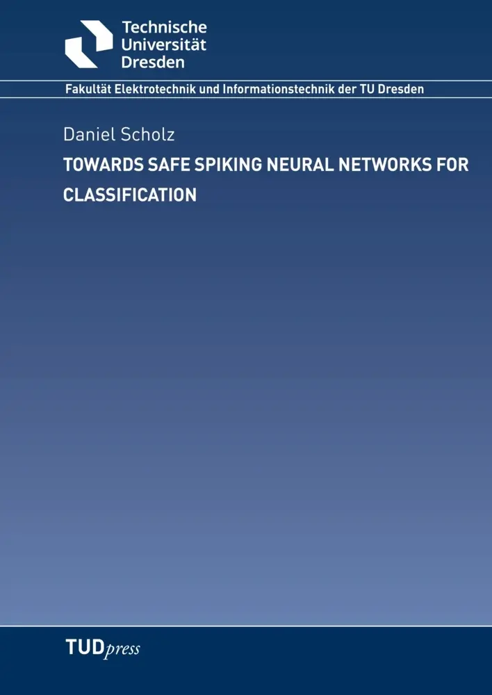 Towards Safe Spiking Neural Networks for Classification