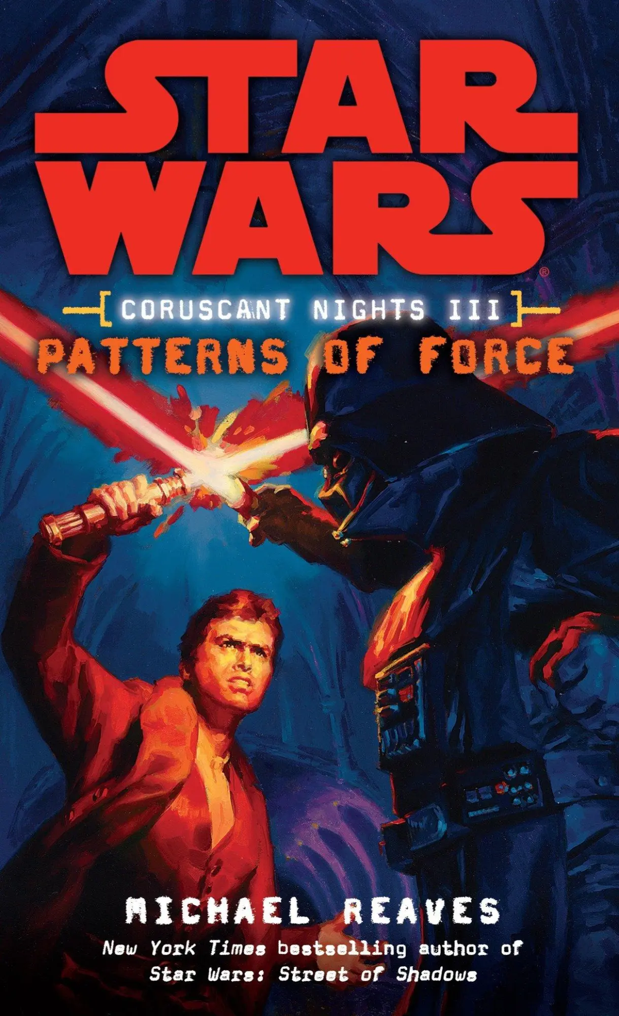 Cover: 9780345477583 | Patterns of Force | Star Wars Legends (Coruscant Nights, Book III)