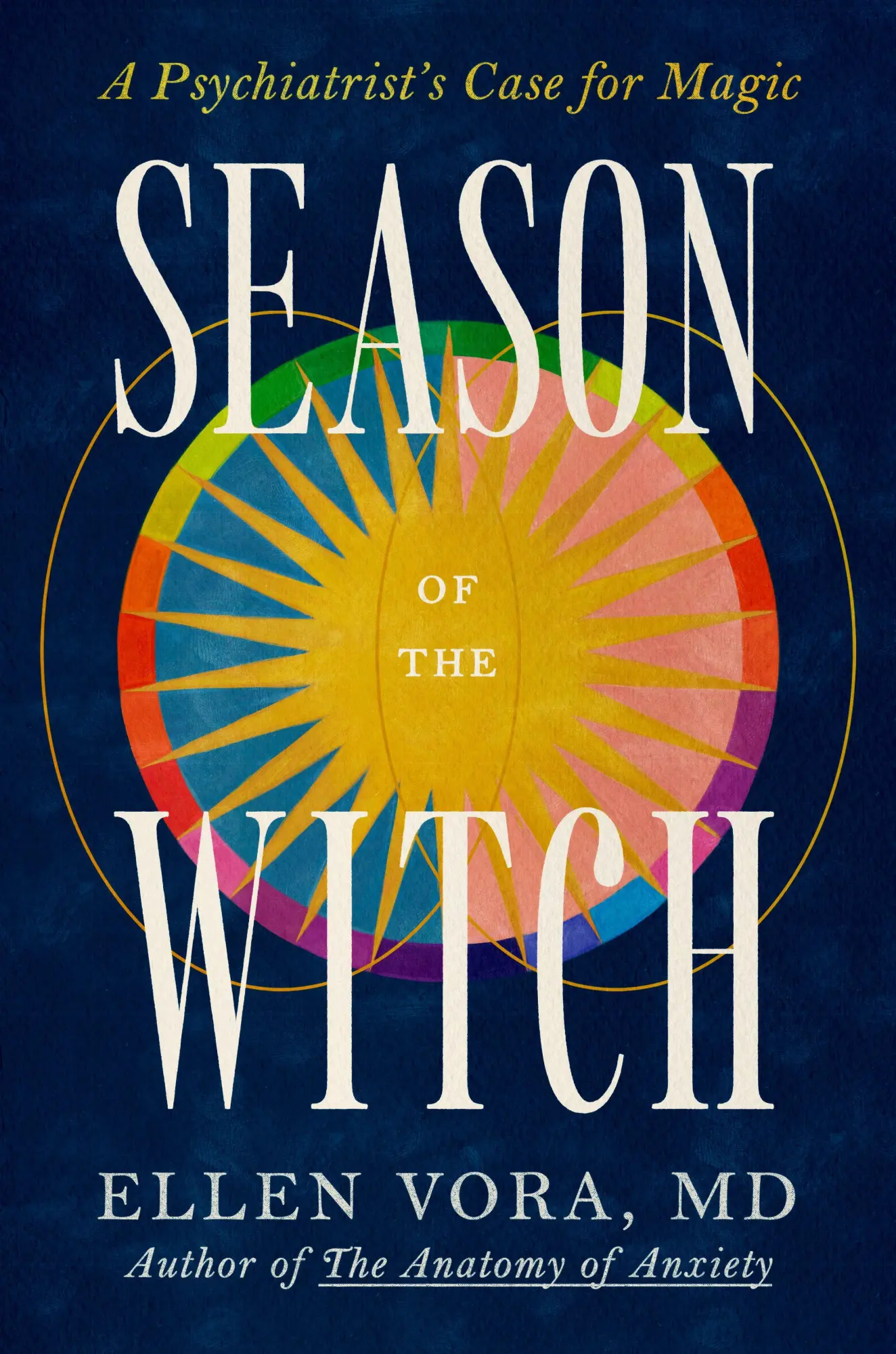 Cover: 9780593977583 | Season of the Witch | A Psychiatrist's Case for Magic | Ellen Vora