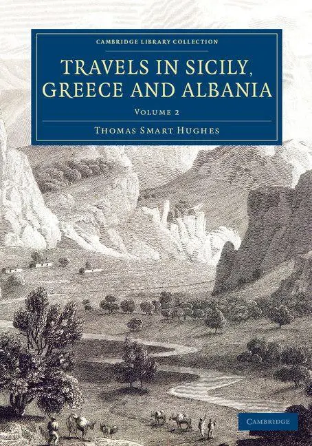 Cover: 9781108077583 | Travels in Sicily, Greece and Albania - Volume 2 | Thomas Smart Hughes