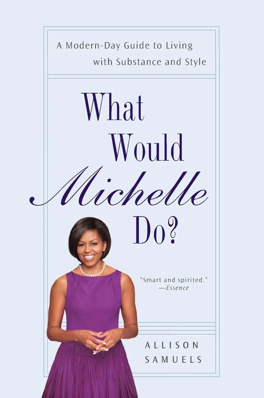 Cover: 9781592407583 | What Would Michelle Do? | Allison Samuels | Taschenbuch | Englisch