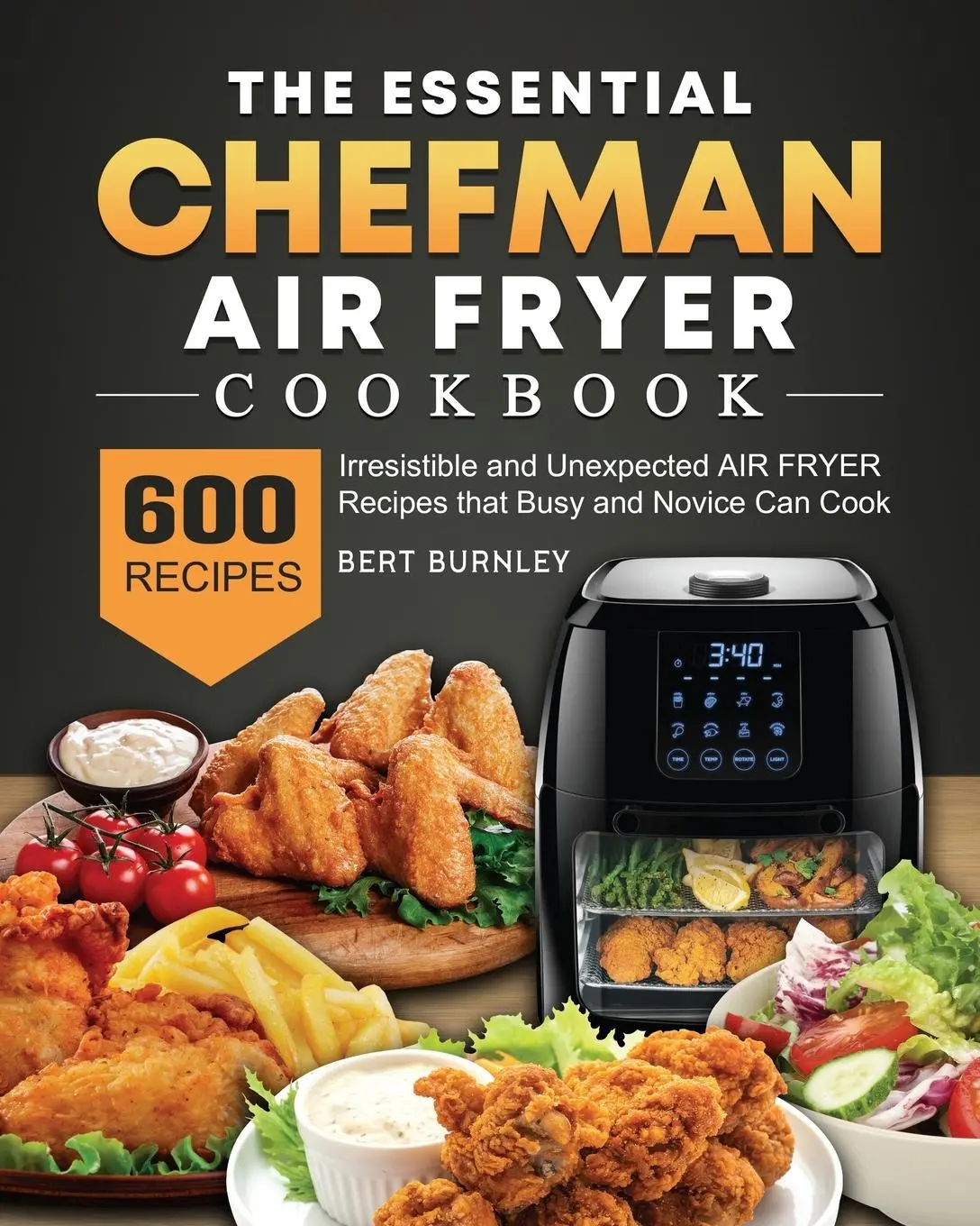 Cover: 9781802447583 | The Essential Chefman Air Fryer Cookbook | Bert Burnley | Taschenbuch