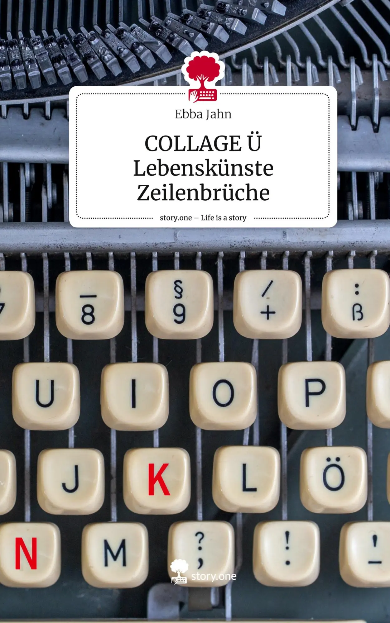 Cover: 9783711547583 | COLLAGE Ü Lebenskünste Zeilenbrüche. Life is a Story - story.one