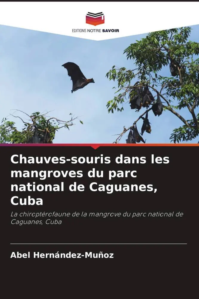 Cover: 9786206037583 | Chauves-souris dans les mangroves du parc national de Caguanes, Cuba
