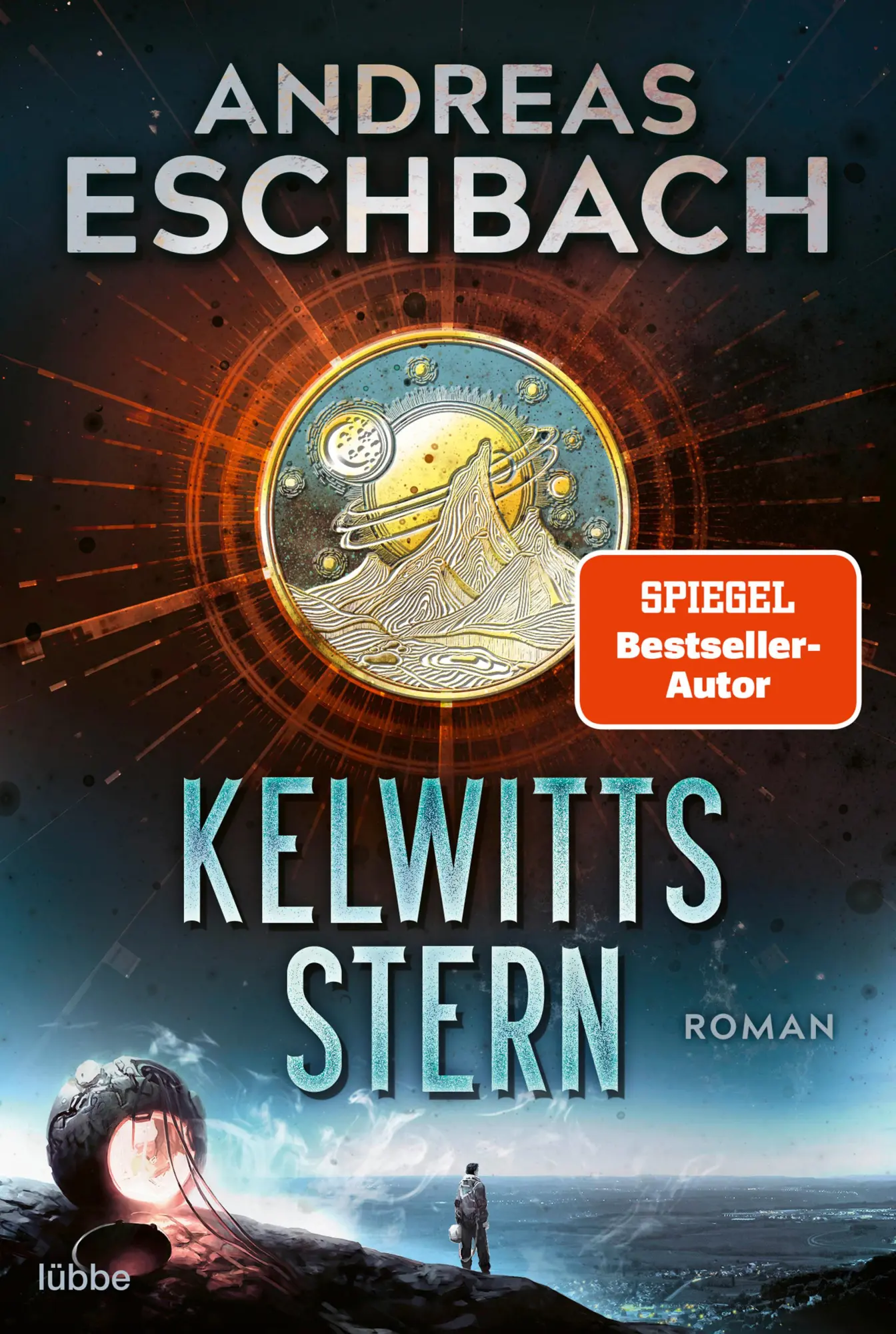 Cover: 9783404187683 | Kelwitts Stern | Roman | Andreas Eschbach | Taschenbuch | 416 S. Cover: 9783404187683 | Kelwitts Stern | Roman | Andreas Eschbach | Taschenbuch | 416 S.