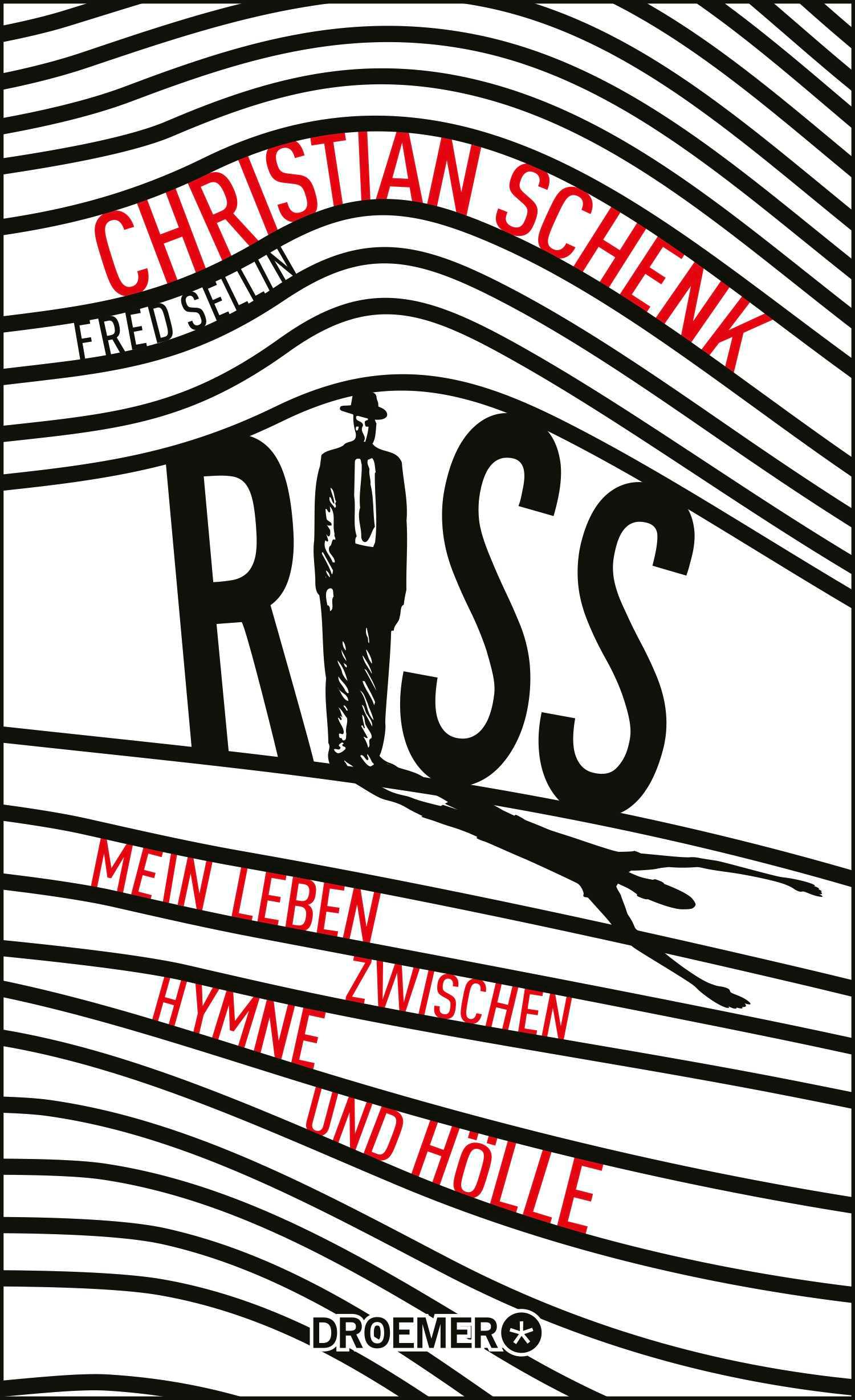 Cover: 9783426277683 | Riss | Mein Leben zwischen Hymne und Hölle | Fred Sellin (u. a.)