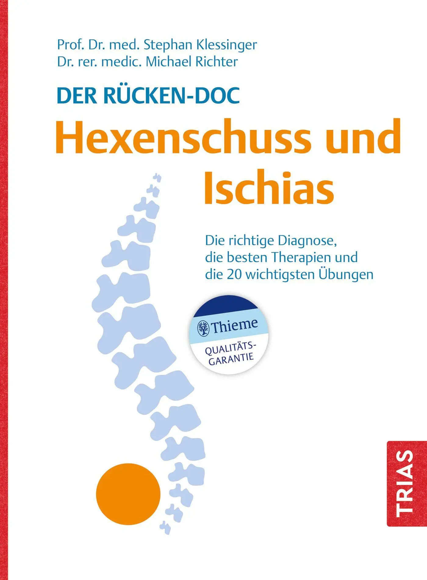Cover: 9783432117683 | Der Rücken-Doc: Hexenschuss und Ischias | Stephan Klessinger (u. a.)