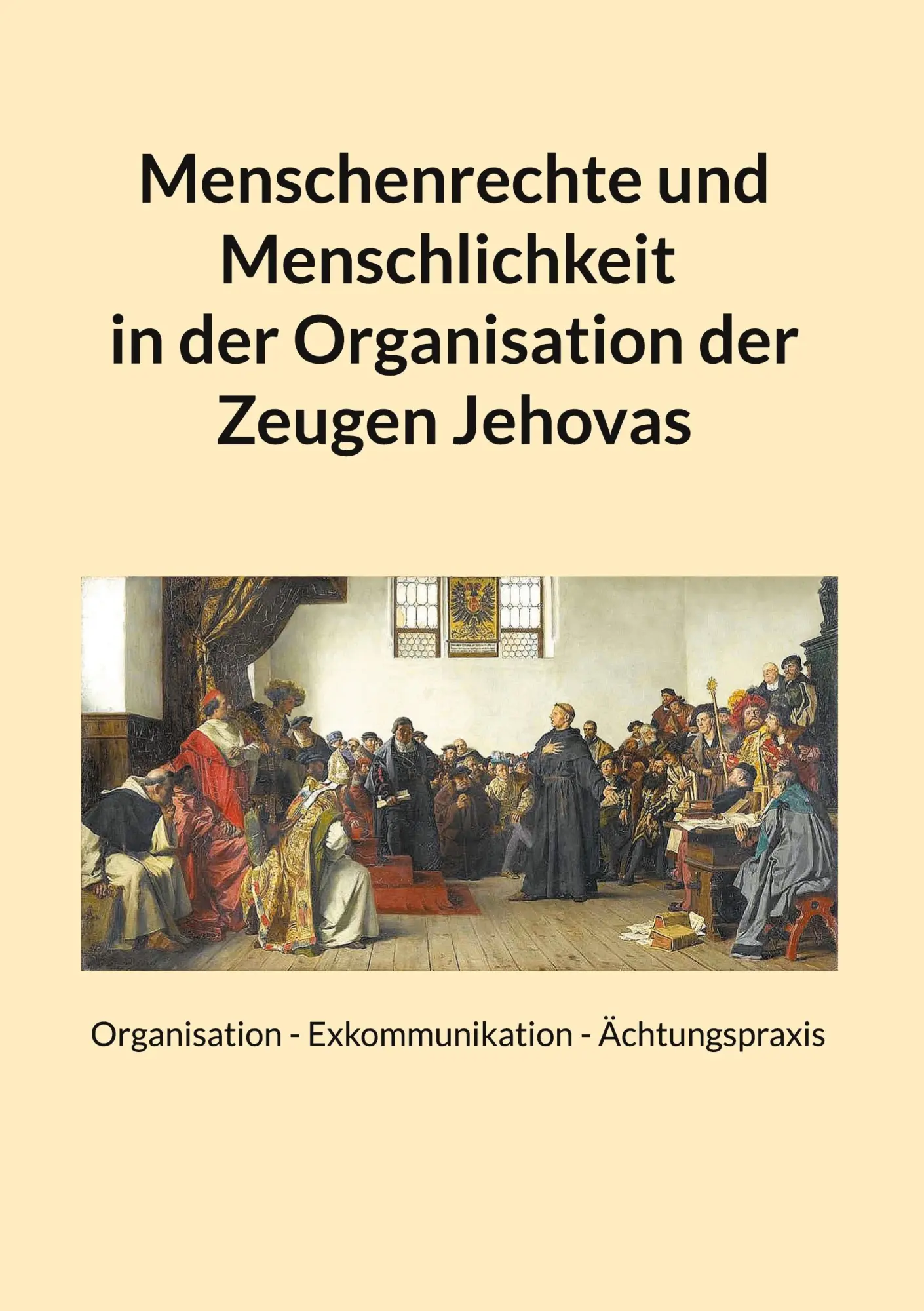 Cover: 9783758307683 | Menschenrechte und Menschlichkeit in der Organisation der Zeugen...