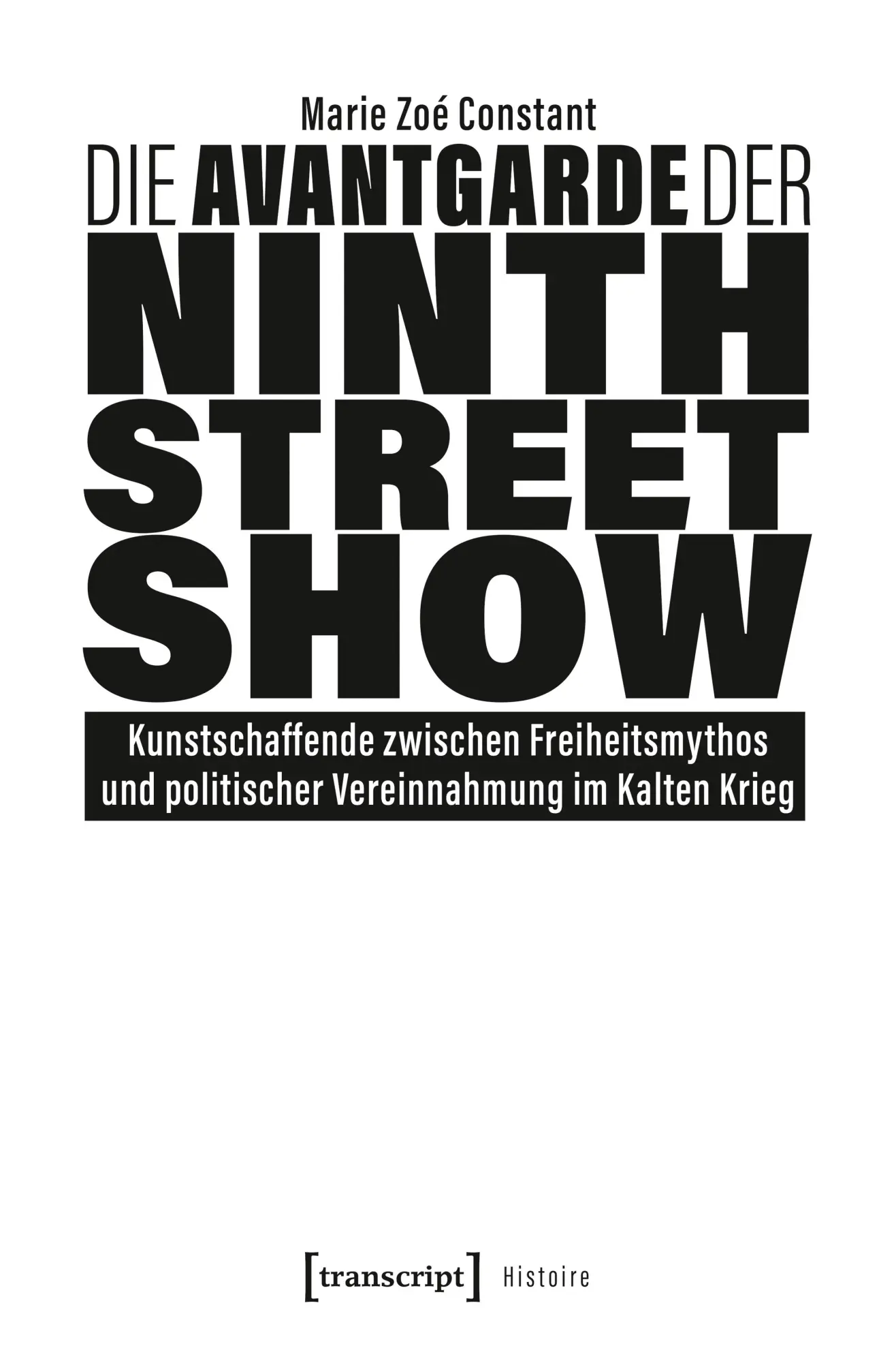 Cover: 9783837677683 | Die Avantgarde der Ninth Street Show | Marie Zoé Constant | Buch