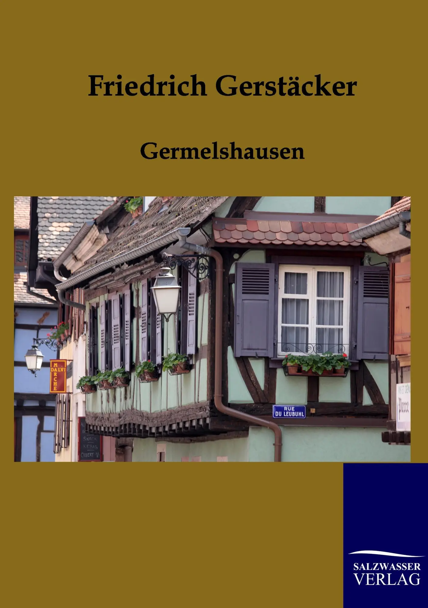 Cover: 9783861957683 | Germelshausen | Friedrich Gerstäcker | Taschenbuch | 40 S. | Deutsch