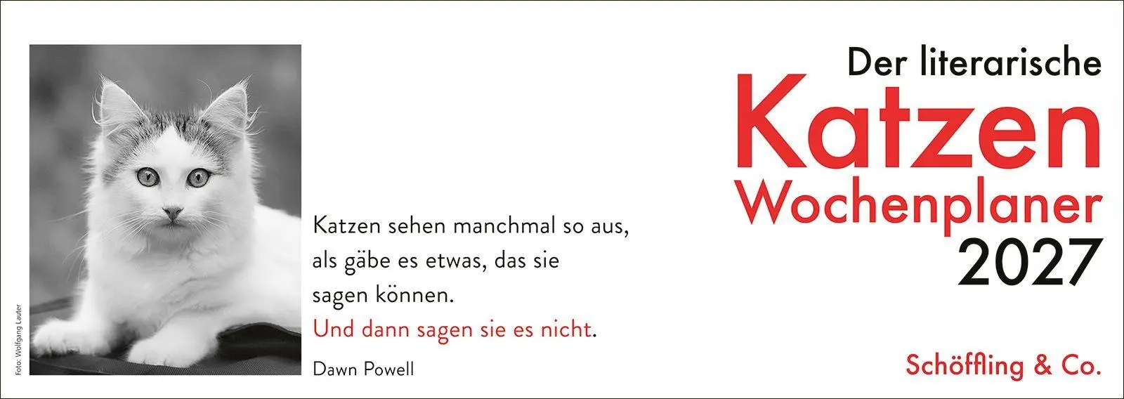 Cover: 9783895617683 | Der literarische Katzen Wochenplaner 2027 | Zweifarbiger Tischkalender