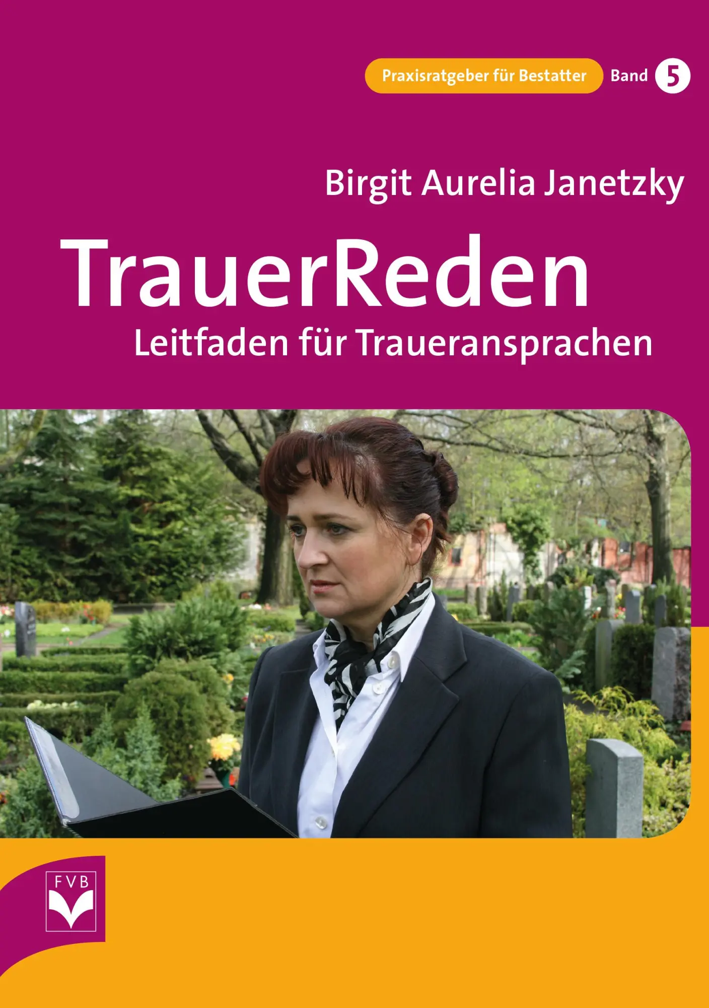 Cover: 9783936057683 | TrauerReden | Leitfaden für Traueransprachen | Birgit Aurelia Janetzky