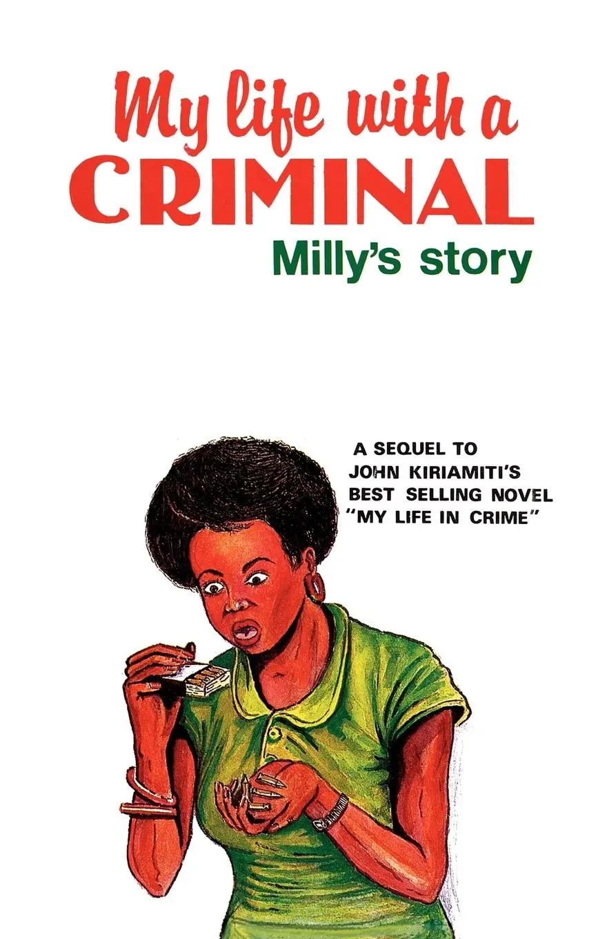 Cover: 9789966467683 | My Life with a Criminal | John Kiriamiti | Taschenbuch | Englisch