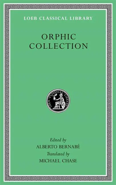 Cover: 9780674997783 | Orphic Collection | Alberto Bernabé | Buch | Englisch | 2026
