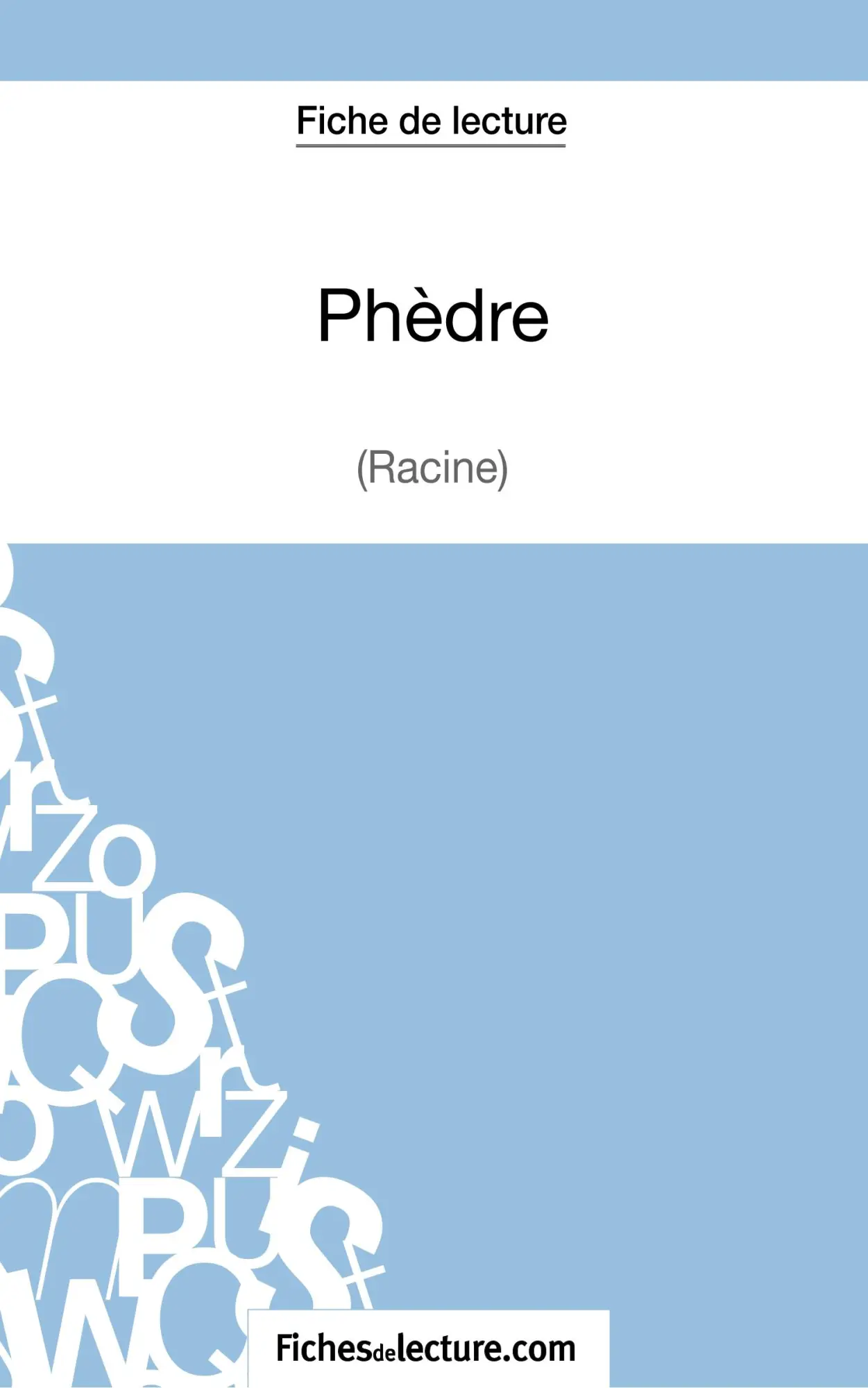 Cover: 9782511027783 | Phèdre de Racine (Fiche de lecture) | Analyse complète de l'oeuvre