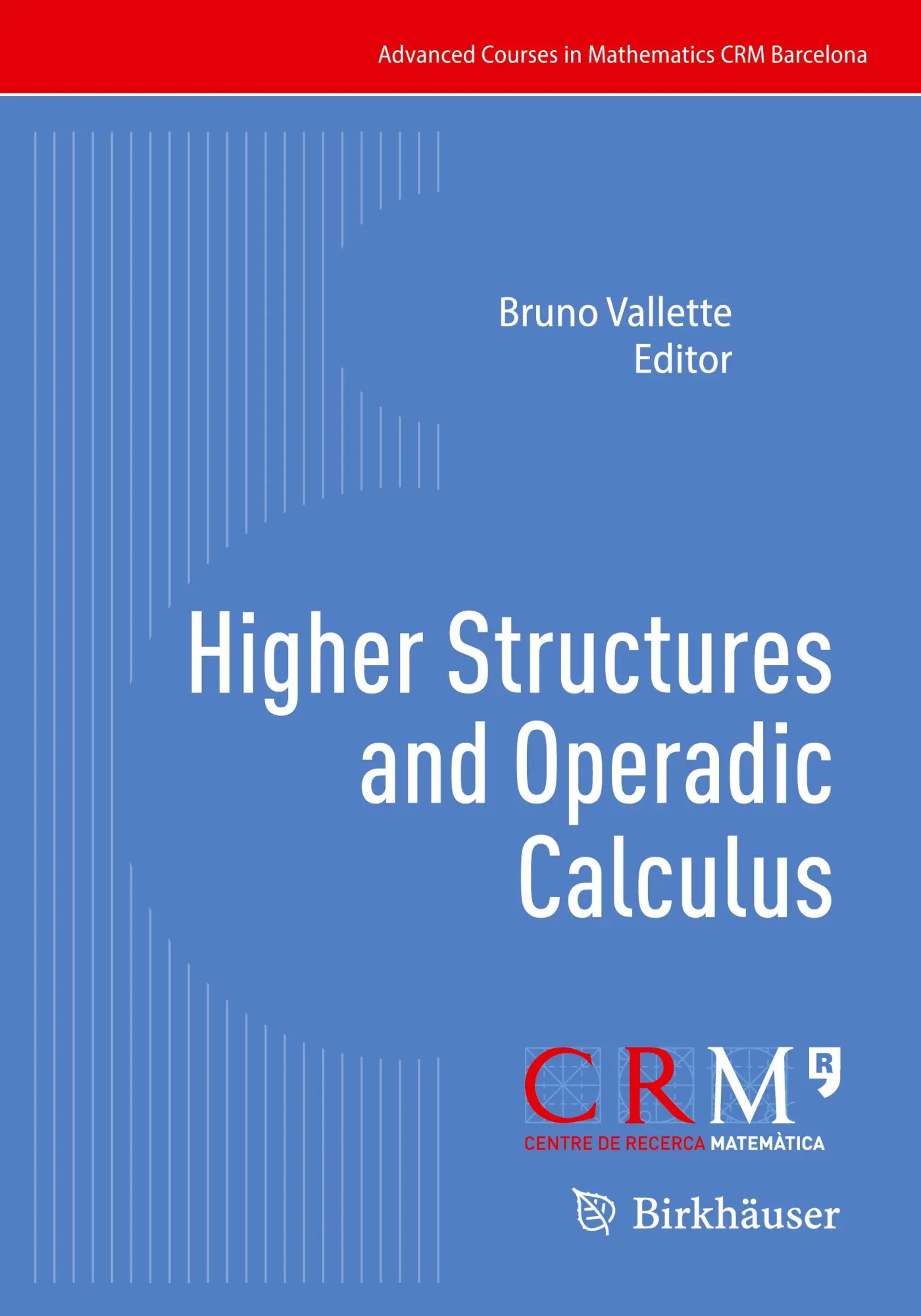 Cover: 9783031777783 | Higher Structures and Operadic Calculus | Bruno Vallette | Taschenbuch