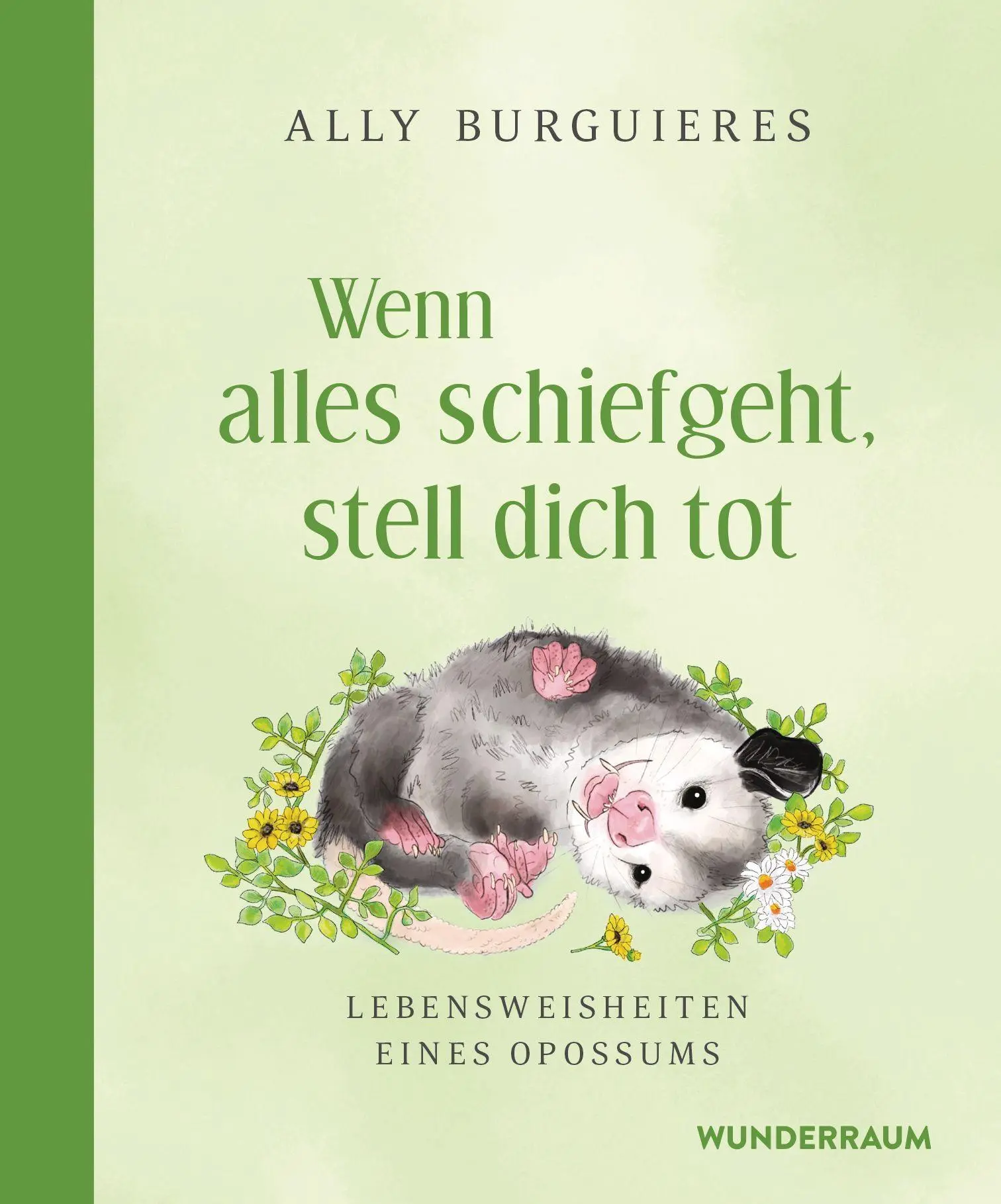 Cover: 9783442317783 | Wenn alles schiefgeht, stell dich tot | Ally Burguieres | Buch | 2026